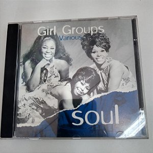 Cd Girls Groups - Soul Music Interprete Girls Groups (1993) [usado]
