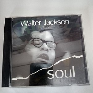 Cd Walter Jackson - It´s Cool Interprete Walter Jackson (1992) [usado]