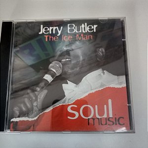 Cd Jerry Butler - The Ice Man / Soul Music Interprete Jerry Butler (1962) [usado]