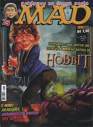 Gibi Mad Nº 75 - Descubra Como Matar um Drgão À Bufa na Sátira de o Hobbit: a Batalha dos Cinco Exercitos Autor Mad Nº 75 - Descubra Como Matar um Drgão À Bufa na Sátira de o Hobbit: a Batalha dos Cin