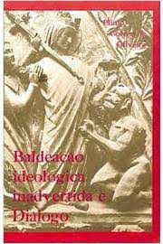 Livro Baldeação Ideológica Inadvertida e Diálogo Autor Oliveira, Plinio Corrêa de (1974) [usado]