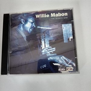 Cd Willie Mabon - The Seventh Son Interprete Willie Mabon (1995) [usado]