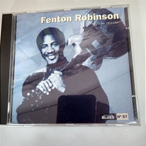 Cd Fenton Robinson - Melow Fellow Interprete Fenton Robinson (1997) [usado]