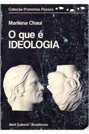 Livro o que é Ideologia - Primeiros Passos 7 Autor Chaui, Marilena (1984) [usado]