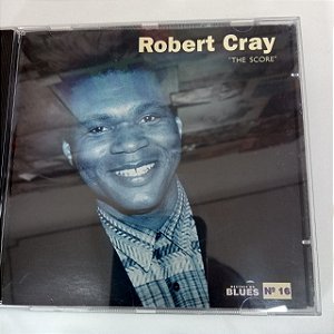 Cd Robert Cray - The Score Interprete Robert Cray (1996) [usado]