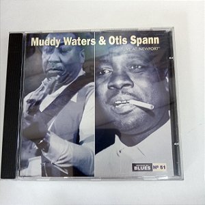 Cd Muddy Waters e Otis Spann - Live At New Port Interprete Muddy Waters e Otis Spann (1996) [usado]