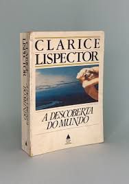 Livro Descoberta do Mundo, a Autor Lispector, Clarice (1984) [usado]