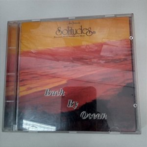 Cd Solitudes - Bach By Ocean Interprete Sergio Demuti [usado]