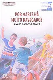 Livro por Mares Há Muito Navegados Autor Gomes, Álvaro Cardoso (2009) [usado]