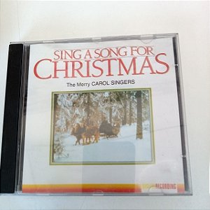 Cd Singa a Song For Christimas - The Merry Carol Singers Interprete Varios Artistas (1987) [usado]
