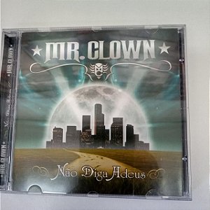 Cd Mr. Glown - Não Diga Adeus Interprete Mr. Glown [usado]