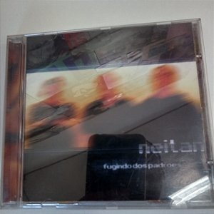 Cd Neitan - Fugiondo dos Padrões Interprete Naitan [usado]