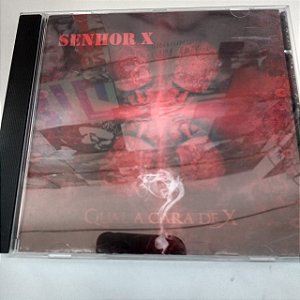 Cd Senhor X - Qual a Cara de X Interprete Senhor X [usado]