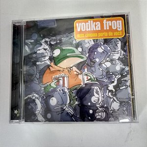 Cd Vogka Frog - Num Cinema Perto de Você Interprete Vodka Frog [usado]