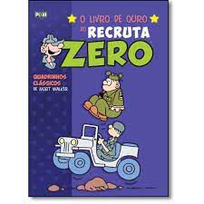 Gibi Livro de Ouro do Recruta Zero, o - Quadrinhos Clássicos Autor Mort Walker [usado]