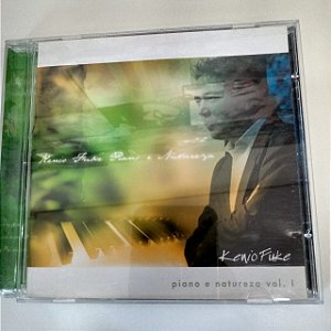 Cd Kenio Fuke - Piano e Natureza Vol.1 Interprete Kenio Fuke [usado]