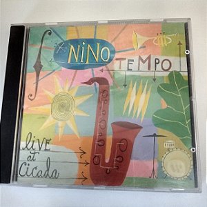 Cd Nino Tempo - Live At Cicada Interprete Nino Tempo (1995) [usado]