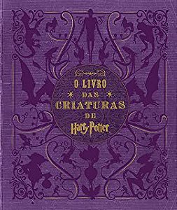 Livro o Livro das Criaturas de Harry Potter Autor Revenson, Jody (2014) [usado]