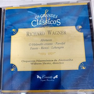 Cd Richard Wagner - Aberturas o Holandes Errante /fausto - Rienzi - Lohengrin Interprete Orquestra Filarmonica de Alemanha /wilhem Hertz (1994) [usado]
