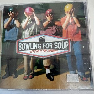 Cd Bowling For Soup - Let´s do It For Johnny Interprete Bowling For Soup (2000) [usado]