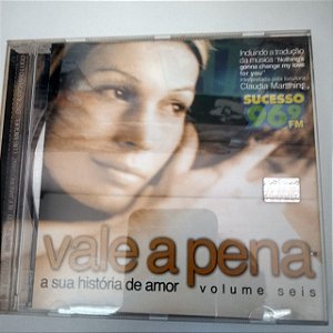 Cd Vale a Pena a sua História Deamor Vol.6 /sucesso 96,9 Fm Interprete Varios Artistas (2002) [usado]