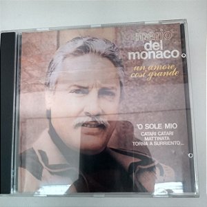 Cd Mario Del Monaco - Un Amore Cosi Grande / o Sole Mio Interprete Mario Del Monaco [usado]