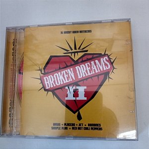 Cd Broken Dreams 2 Interprete Varios Artistas (2006) [usado]