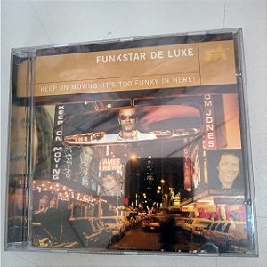 Cd Funkstar de Luxe - Keeep On Moving (it´s Too Funky In Here Interprete Varios Artistas (2000) [usado]