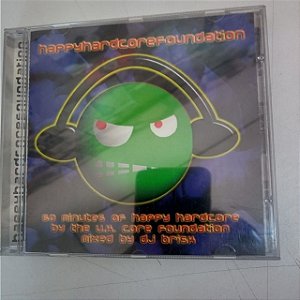 Cd Happy Hard Core Foundation Interprete Dj Brisk (1996) [usado]