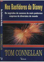 Livro nos Bastidores da Disney Autor Connellan, Tom (1998) [usado]