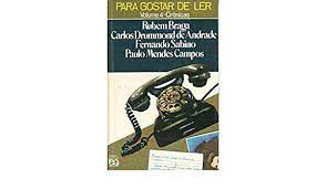Livro para Gostar de Ler Vol. 4 - Crônicas Autor Braga, Rubem (1986) [usado]