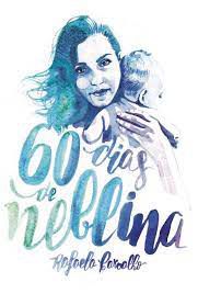 Livro 60 Dias de Neblina Autor Carvalho, Rafaela (2019) [seminovo]