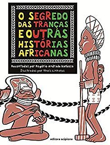 Livro Segredo das Tranças e Outras Histórias Africanas, o Autor Barbosa, Rogério Andrade (2022) [usado]