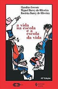 Livro Vida na Escola e a Escola da Vida, a Autor Ceccon, Claudius (1990) [usado]