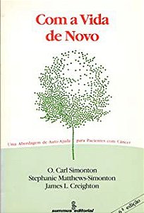 Livro com a Vida de Novo Autor Simonton, O. Carl (1987) [usado]