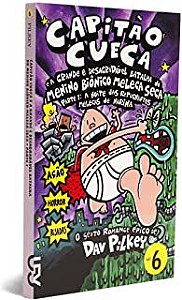 Livro Capitão Cueca e a Grande e Desagradável Batalha do Menino Biônico... Vol.7 Autor Pilkey, Dav (2004) [usado]