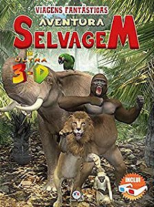 Livro Aventura Selvagem em Ultra 3-d (col.viagens Fantásticas) Autor Teixeira, Fabio ( Tradução) (2018) [seminovo]