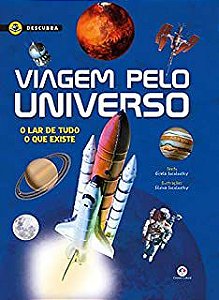 Livro Viagem pelo Universo- o Lar de Tudo o que Existe Autor Socolovsky, Gisela (2019) [seminovo]