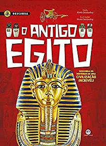 Livro Antigo Egito, o : Descubra os Mistérios de Uma Civilização Incrível! Autor Socolovsky, Gisela (2019) [seminovo]