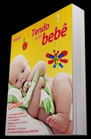 Livro Guia- Tendo um Bebê Autor Vários Colaboradores (2009) [usado]