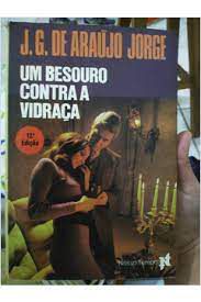 Livro um Besouro contra a Vidraça Autor Jorge, J.g. de Araújo (1979) [usado]