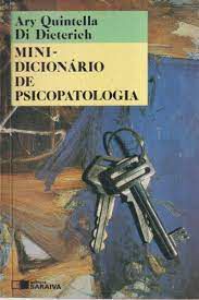 Livro Minidicionário de Psicopatologia Autor Quintella, Ary (1992) [usado]