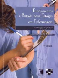 Livro Fundamentos e Práticas para Estágio em Enfermagem Autor Santos, Viviane Euzébia Pereira (2010) [usado]
