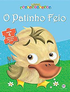 Livro Patinho Feio, o - Contém 4 Quebra-cabeças para Você Se Divertir! Autor Desconhecido (2016) [seminovo]