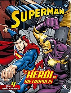 Livro Superman- o Herói de Metrópolis (com 4 Quebra-cabeças) Autor Desconhecido (2018) [seminovo]
