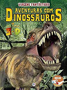 Livro Aventuras com Dinossauros em Ultra 3-d (viagens Fantásticas) Autor Antunha, Silvio (tradução) (2018) [seminovo]