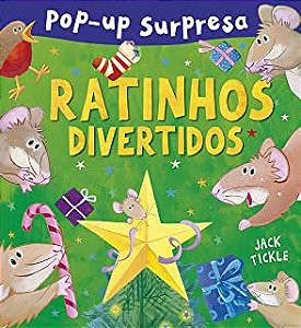 Livro Ratinhos Divertidos: Pop-up Surpresa Autor Tickle, Jack (2017) [novo]