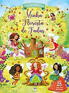 Livro Pop-up Carrossel: Minha Floresta de Fadas (com 25 Peças para Destacar) Autor Desconhecido (2018) [novo]