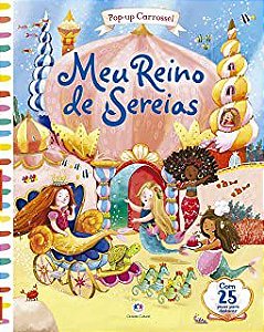 Livro Pop-up Carrossel: Meu Reino de Sereias ( com 25 Peças para Destacar) Autor Desconhecido (2017) [novo]