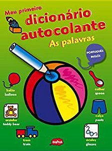 Livro Meu Primeiro Dicionário Autocolante- as Palavras ( Português/inglês) Autor Desconhecido (2008) [seminovo]